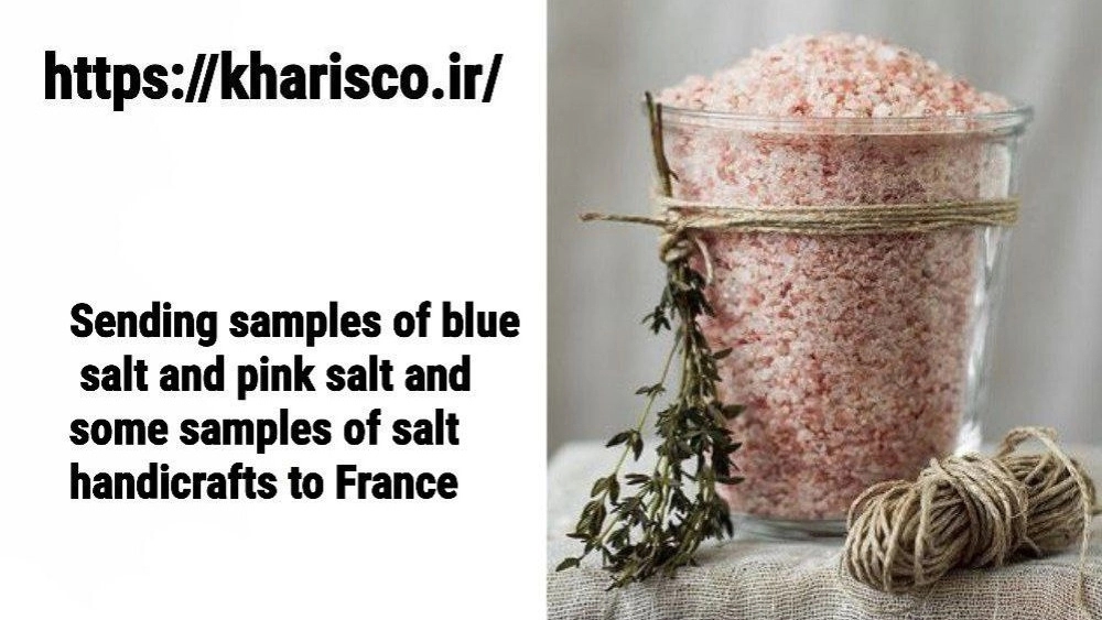 Sending blue salt and pink salt sample to France to France